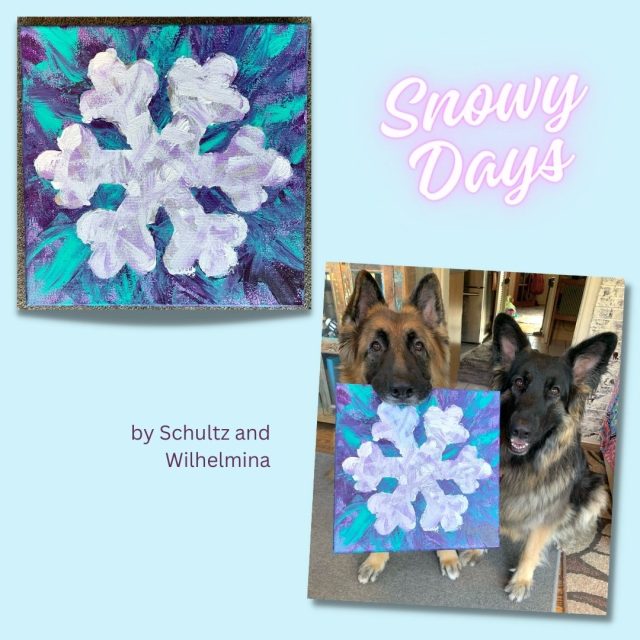 Snowy Days by painting dogs Schultz and Wilhelmina